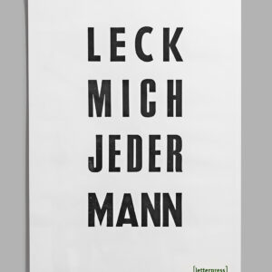 LECK MICH JEDER MANN - Jedermannplakat